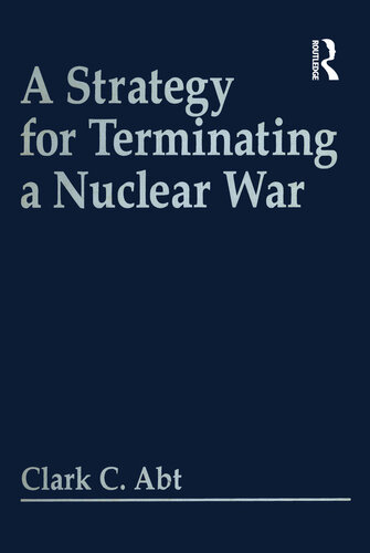 A Strategy for Terminating a Nuclear War