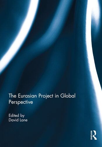 The Eurasian Project in Global Perspective