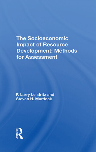 The Socioeconomic Impact of Resource Development: Methods for Assessment