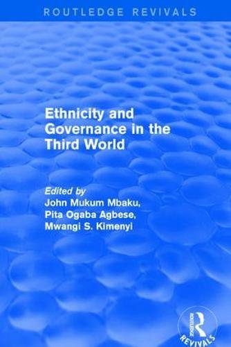 Revival: Ethnicity and Governance in the Third World