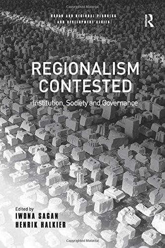 Regionalism Contested: Institution, Society and Governance