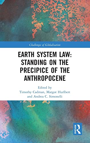 Earth System Law: Standing on the Precipice of the Anthropocene