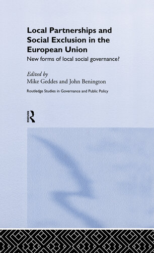 Local Partnership and Social Exclusion in the European Union: New Forms of Local Social Governance?