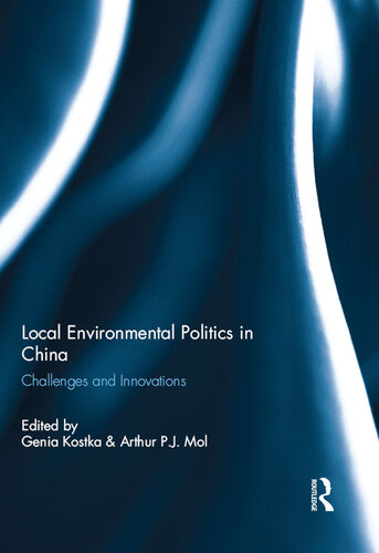 Local Environmental Politics in China: Challenges and Innovations