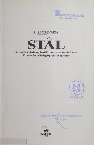 Stål : stål med høy styrke og duktilitet for sveiste konstruksjoner