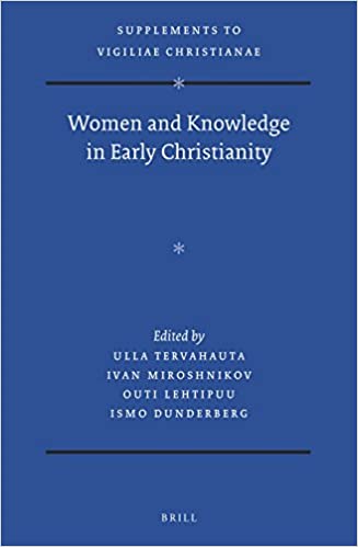 Women and Knowledge in Early Christianity