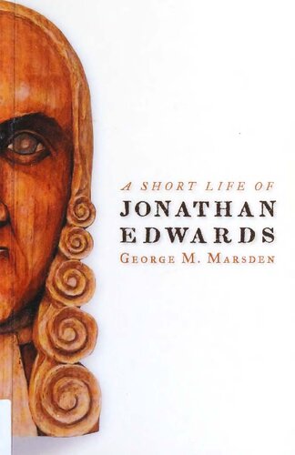 A Short Life of Jonathan Edwards
