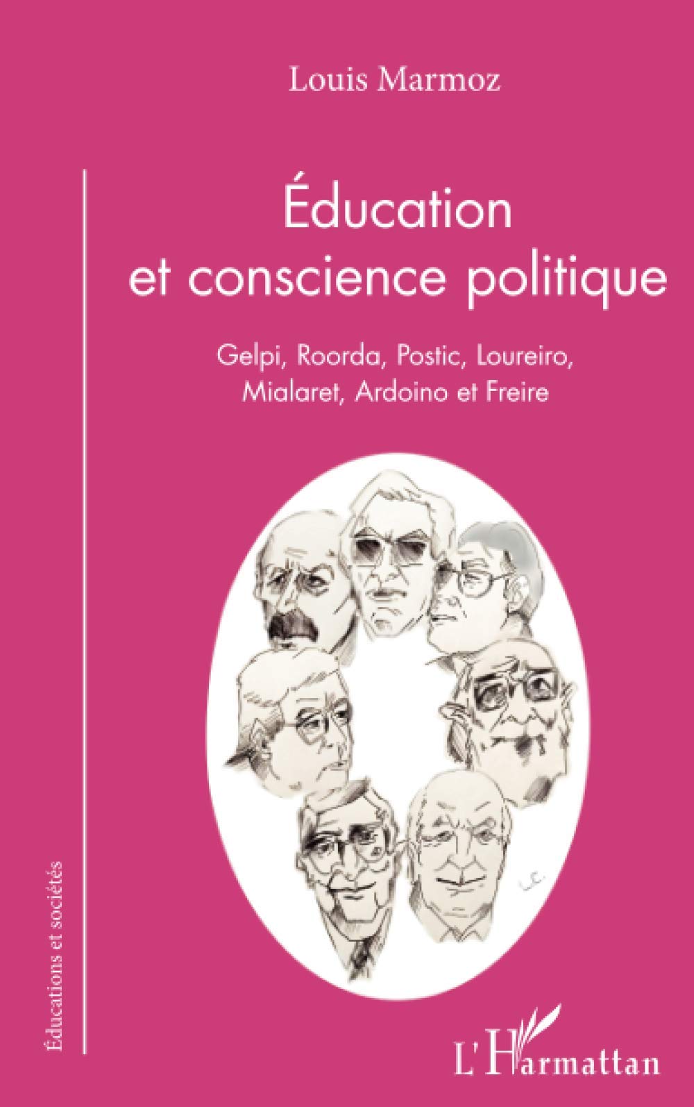 Éducation et conscience politique: Gelpi, Roorda, Postic, Loureiro, Mialaret, Ardoino et Freire