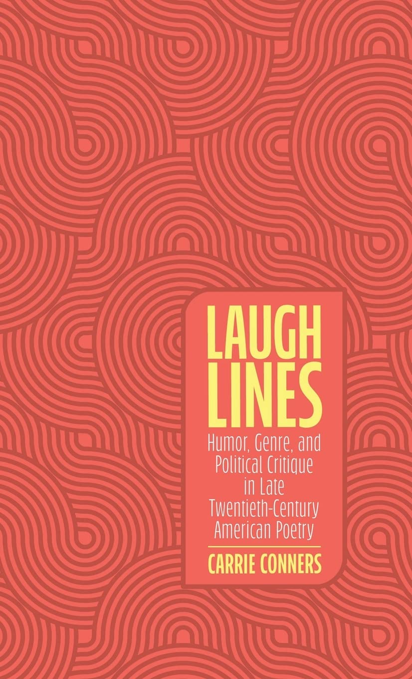 Laugh Lines: Humor, Genre, and Political Critique in Late Twentieth-Century American Poetry