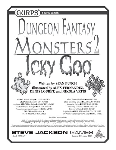 GURPS 4th edition. Dungeon Fantasy Monsters 2: Icky Goo