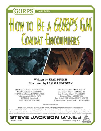 GURPS 4th edition. How to Be a GURPS GM: Combat Encounters
