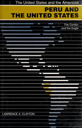 Peru and the United States: the condor and the eagle