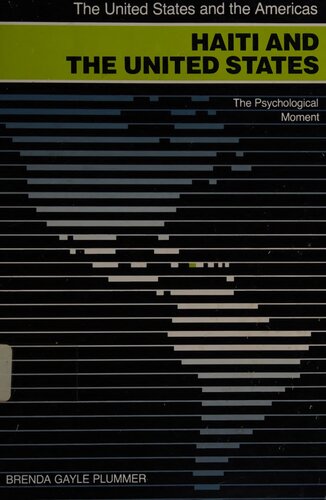 Haiti and the United States: the psychological moment