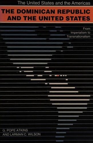 The Dominican Republic and the United States: from imperialism to transnationalism