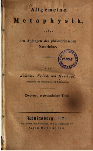 Allgemeine Metaphysik, nebst den Anfängen der philosophischen Naturlehre / Systematischer Teil