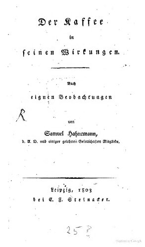 Der Kaffee in seinen Wirkungen ; nach eigenen Beobachtungen