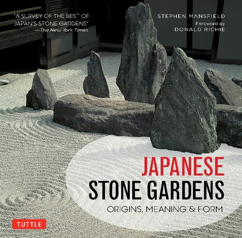 Japanese Stone Gardens: Origins, Meaning Form