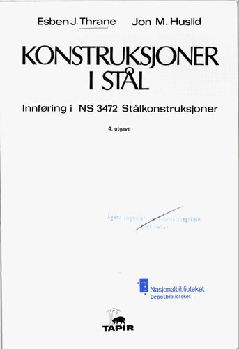 Konstruksjoner i stål : innføring i NS 3472 Stålkonstruksjoner