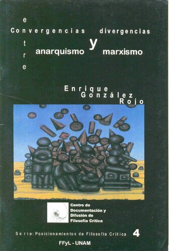 Convergencias y divergencias entre el anarquismo y el marxismo