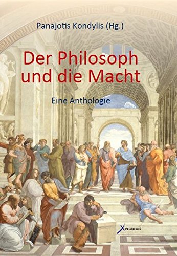 Der Philosoph und die Macht: Eine Anthologie