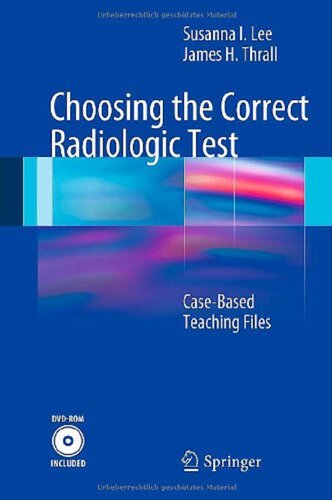 Choosing the Correct Radiologic Test: Case-Based Teaching Files