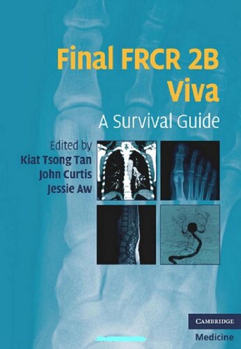 Final FRCR 2B Viva: A Survival Guide (Cambridge Medicine (Paperback))