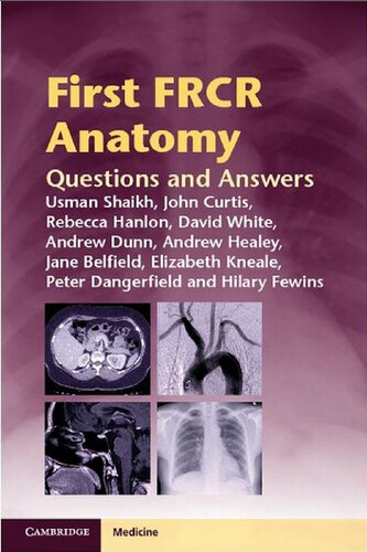 First FRCR Anatomy: Questions and Answers (Cambridge Medicine (Paperback))
