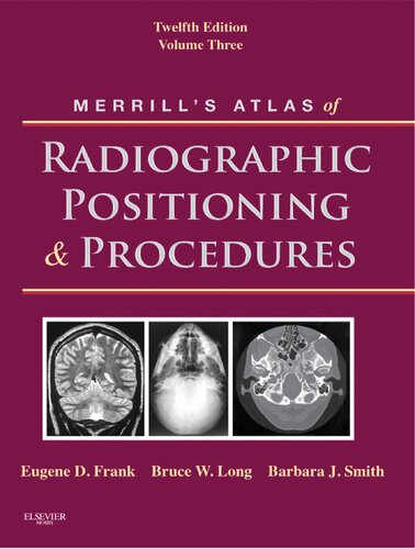 Mosby's Radiography Online: Anatomy and Positioning for Merrill's Atlas of Radiographic Positioning & Procedures (Access Code)