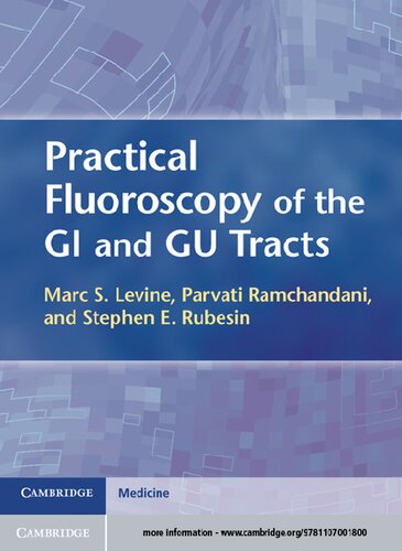 Practical Fluoroscopy of the GI and GU Tracts