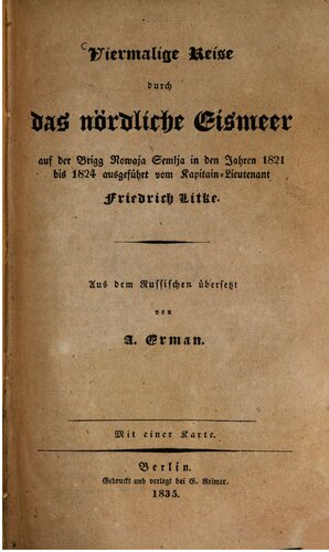 Viermalige Reise durch das nördliche Eismeer auf der Brigg Nowaja Semlja in den Jahren 1821 bis 1824