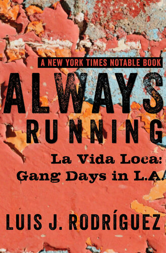 Always Running: La Vida Loca: Gang Days in L.A.