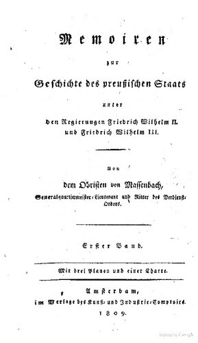 Memoiren zur Geschichte des preußischen Staates unter den Regierungen Friedrich Wilhelm II. und Friedrich Wilhelm III.