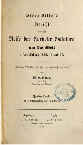 Steen Billes Bericht über die Reise der Corvette Galathea um die Welt in den Jahren 1845, 46 und 47