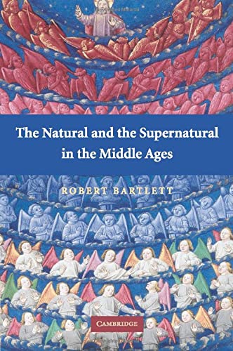 The Natural and the Supernatural in the Middle Ages