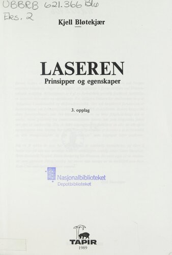 Laseren : prinsipper og egenskaper