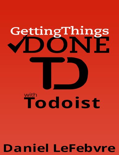 Getting Things Done With Todoist