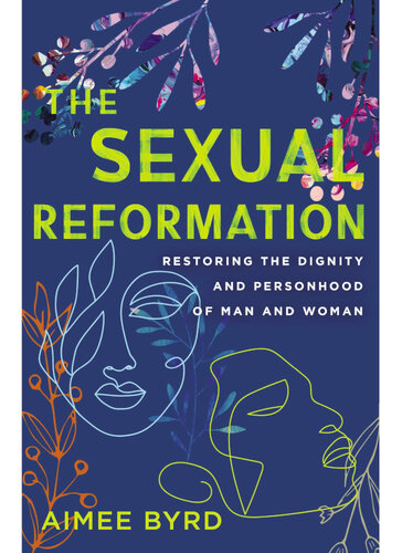 The Sexual Reformation