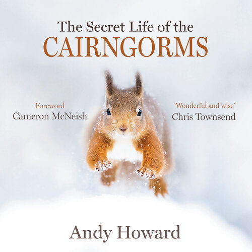The Secret Life of the CAIRNGORMS