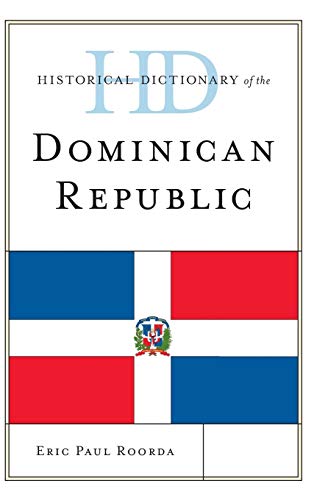 Historical Dictionary of the Dominican Republic