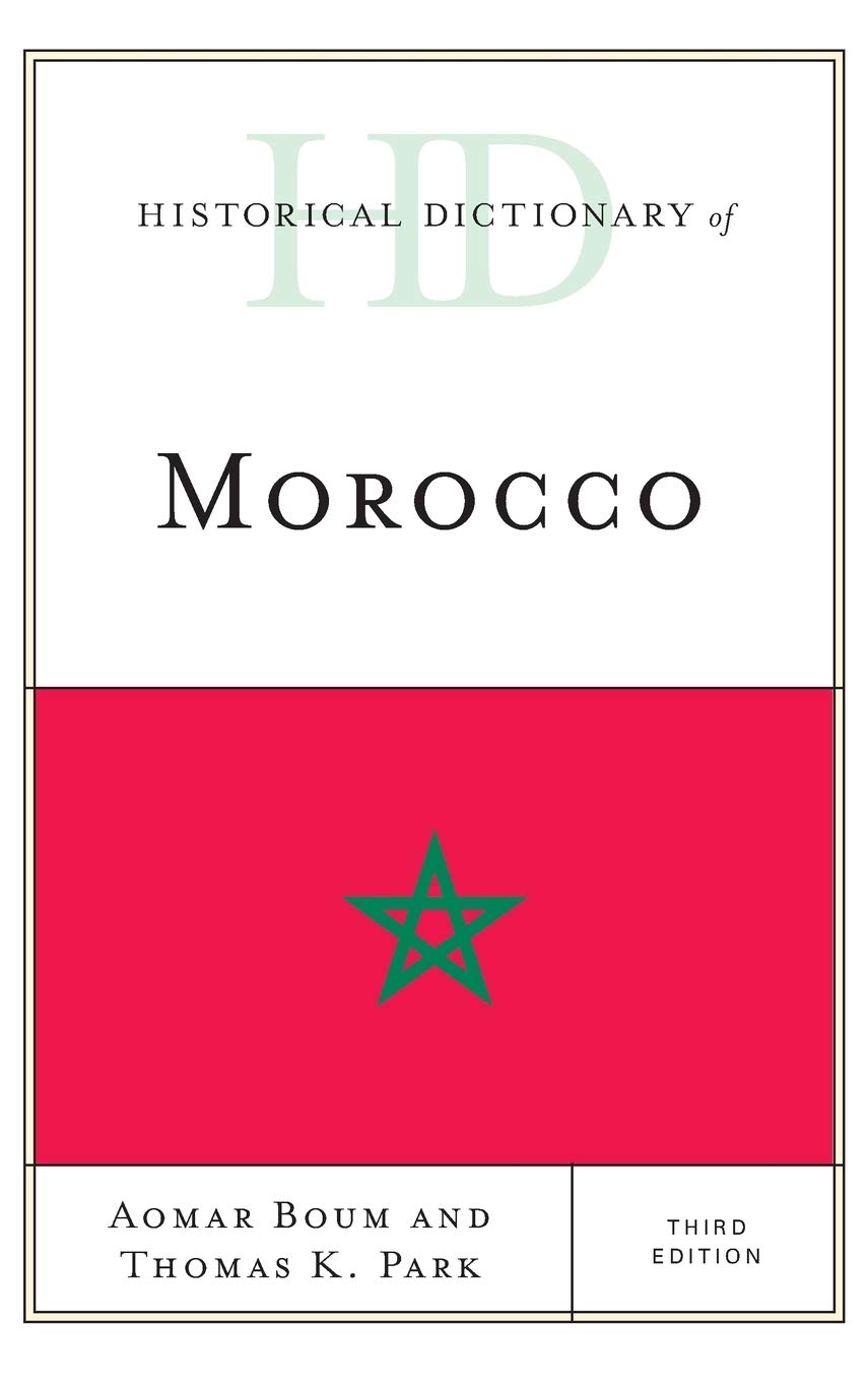 Historical Dictionary of Morocco