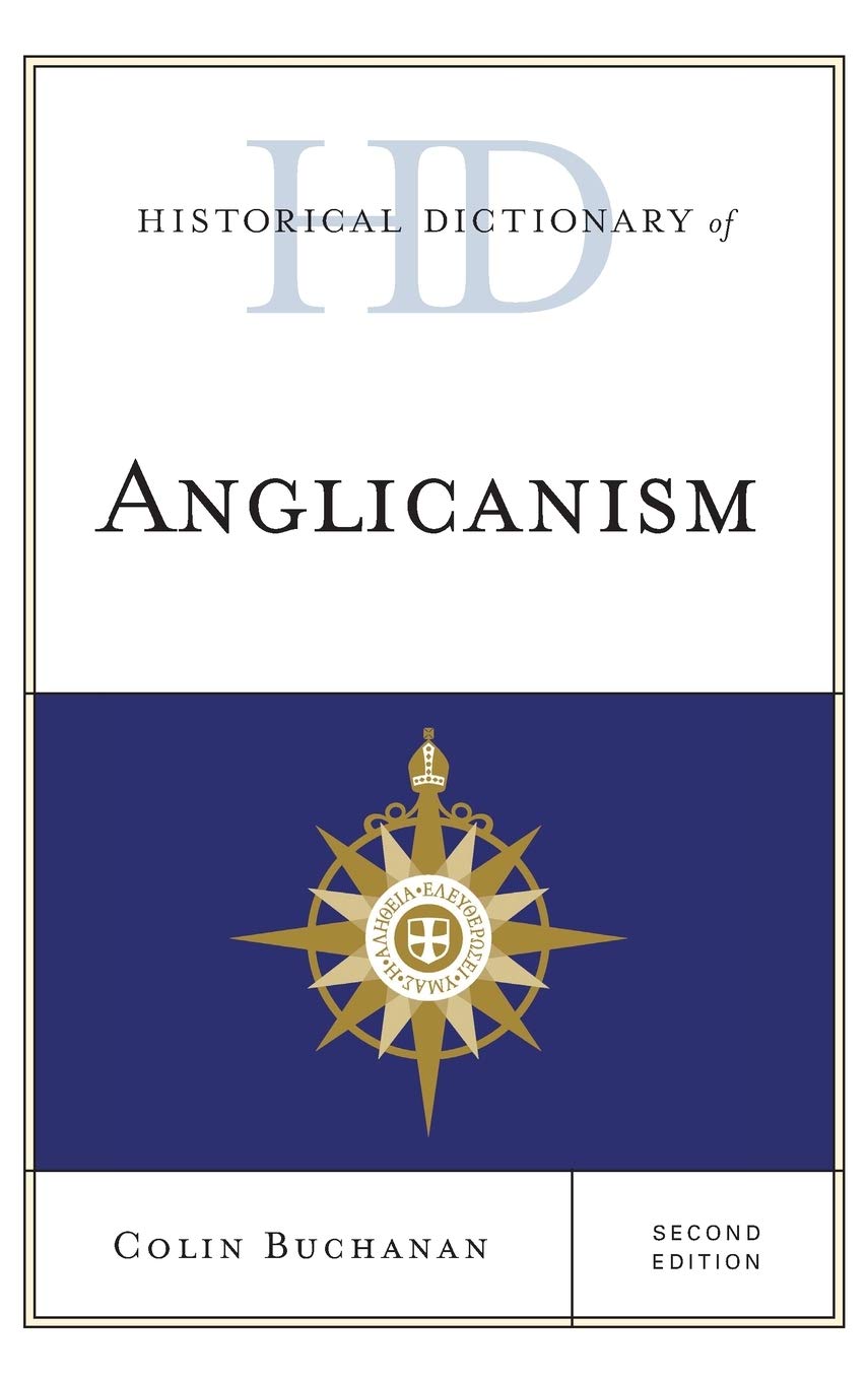 Historical Dictionary of Anglicanism
