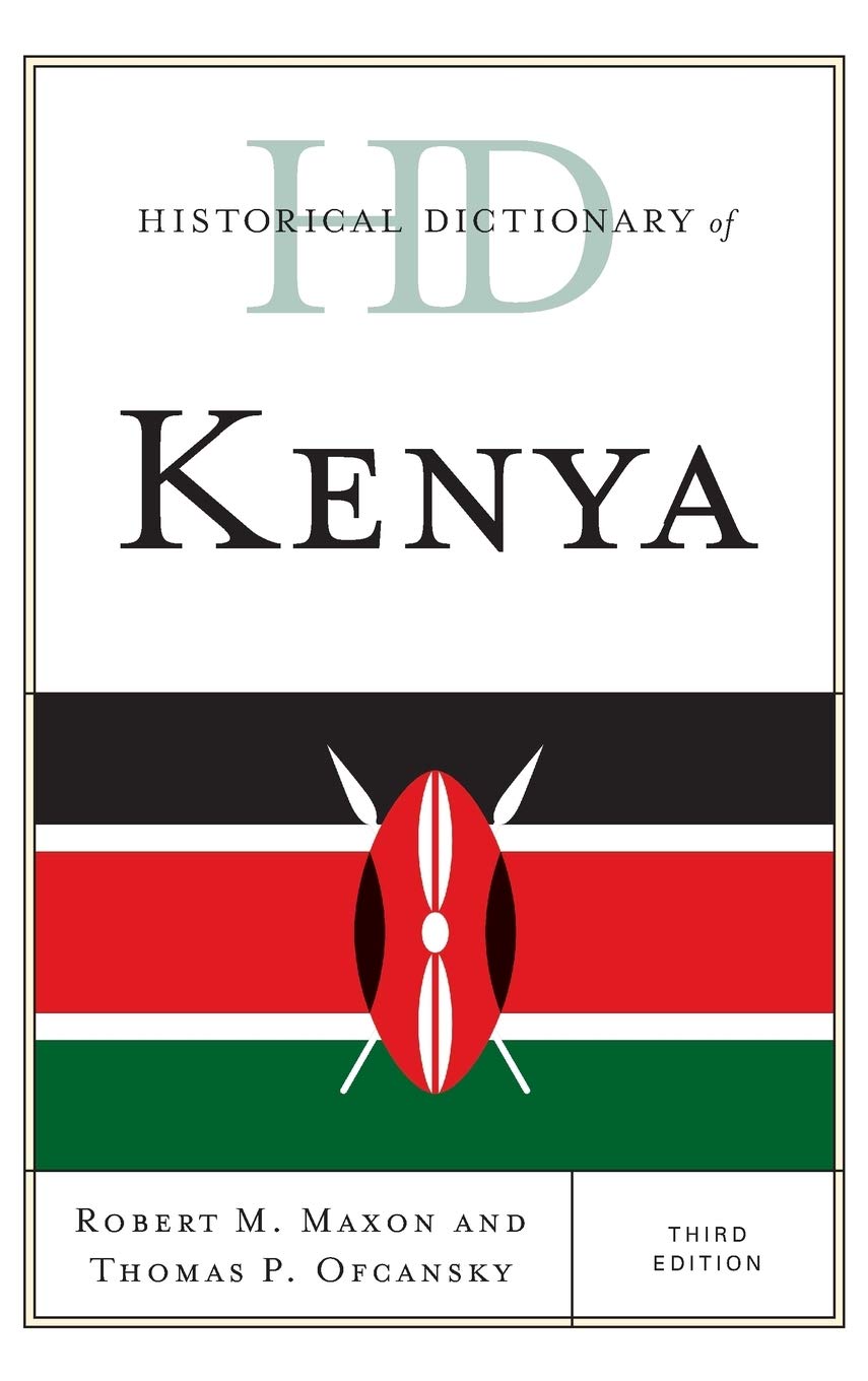 Historical Dictionary of Kenya