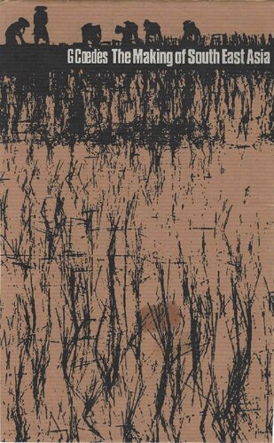 The Making of South East Asia