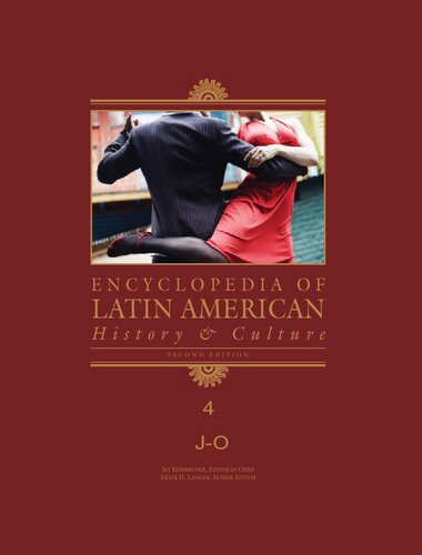 Encyclopedia of Latin American History and Culture Volume 4
