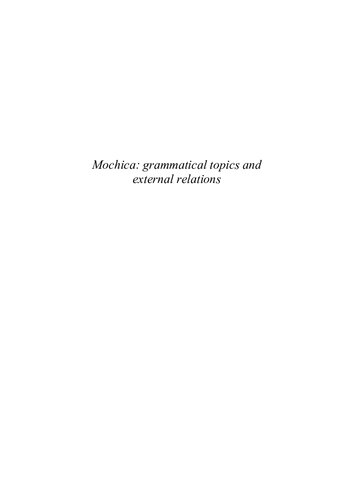 Mochica: grammatical topics and external relations