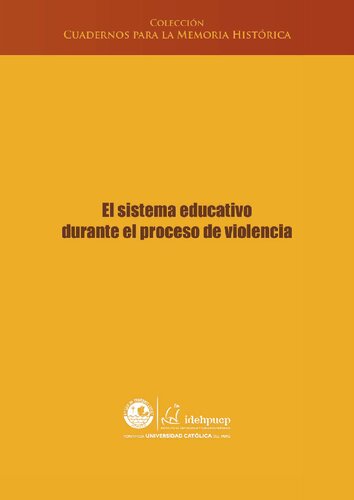 El sistema educativo durante el proceso de violencia (Perú). Selección de textos del Informe Final de la CVR