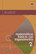 Matemáticas básicas con trigonometría 2a. Edición