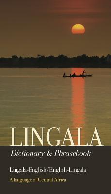Lingala Dictionary & Phrasebook: A Language of Central Africa. Lingala-English/English-Lingala