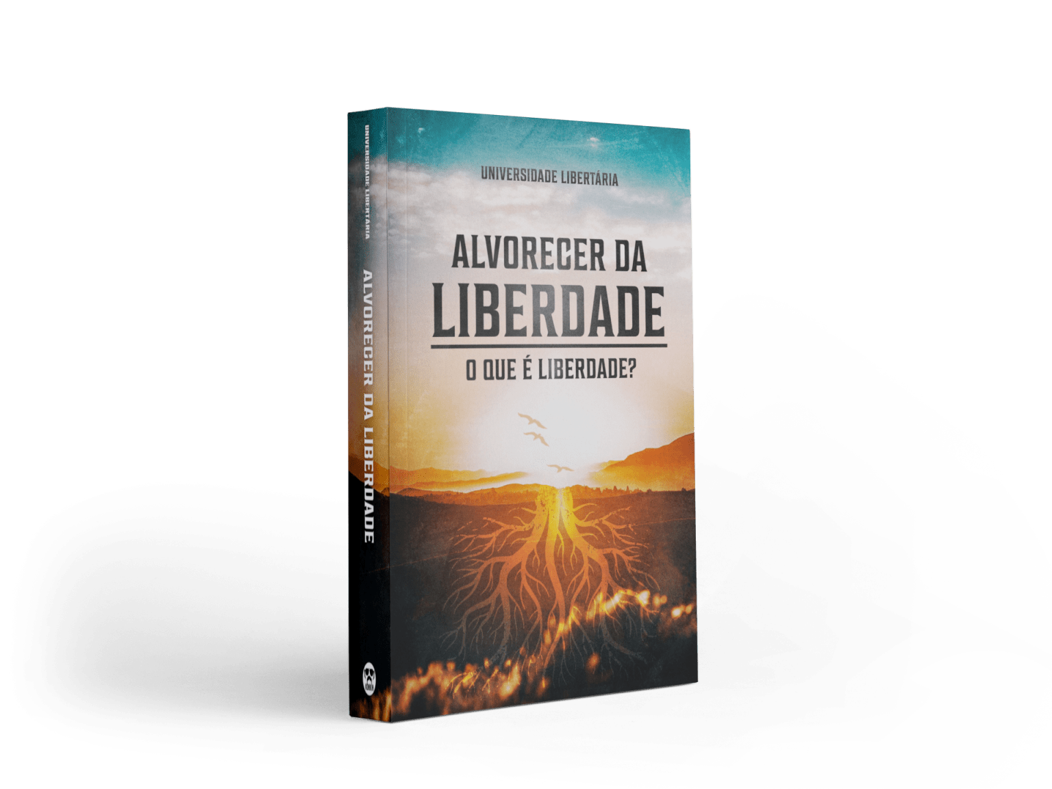 O alvorecer da liberdade: o que é liberdade?