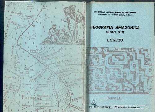 Geografía amazónica Siglo XIX. Tomo III: Loreto